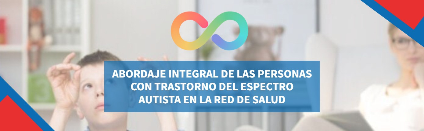 Abordaje integral de las personas con Trastorno del Espectro Autista en la red de salud copia 1